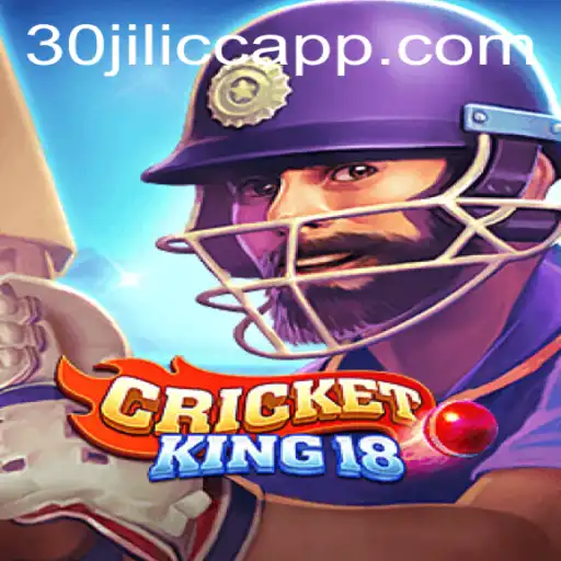 Exploring CricketKing18 and 30JILI.CC: The Game That Redefines Interactive Sports