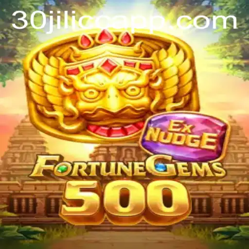 Exploring FortuneGems500: A Gem of a Game at 30JILI.CC